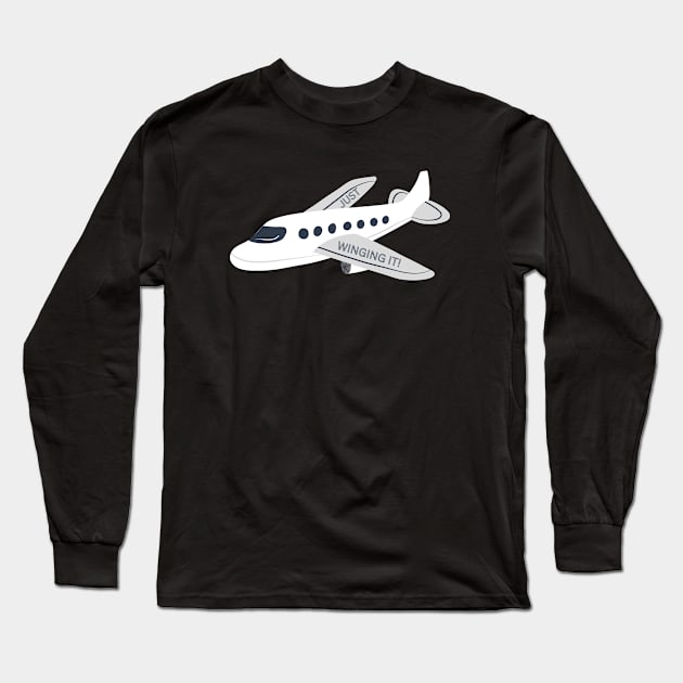 Just Winging It Airplane Shirt Long Sleeve T-Shirt by StickerMyLife